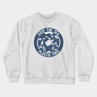 Keep the sea plastic free Crewneck Sweatshirt